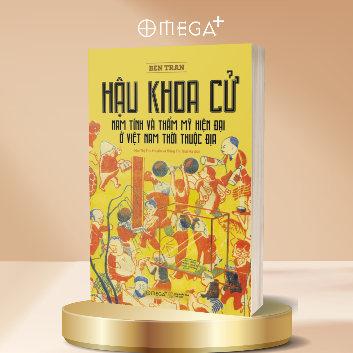 Hậu Khoa Cử: Nam Tính Và Thẩm Mỹ Hiện Đại Ở Việt Nam Thời Thuộc Địa